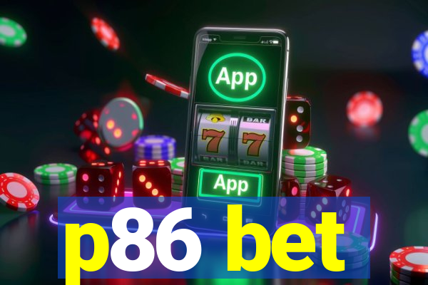 p86 bet