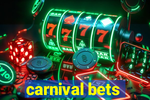 carnival bets