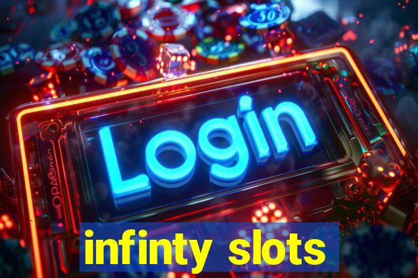 infinty slots