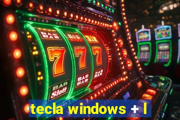 tecla windows + l