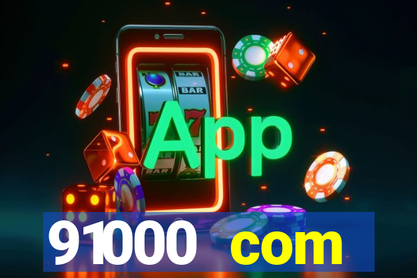 91000 com plataforma de jogos