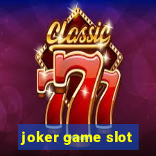 joker game slot