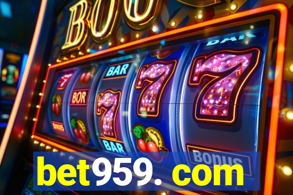 bet959. com