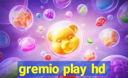 gremio play hd