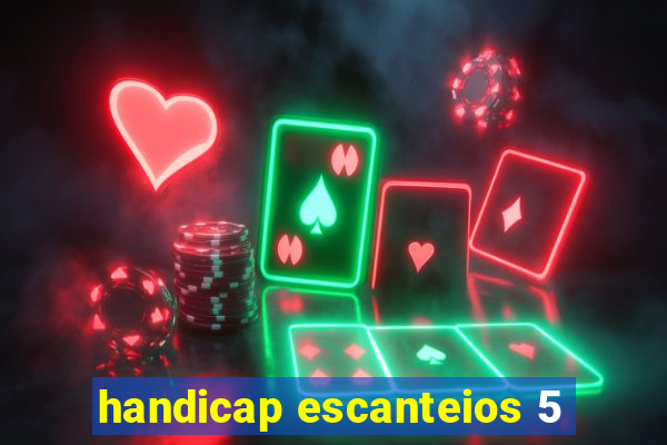 handicap escanteios 5