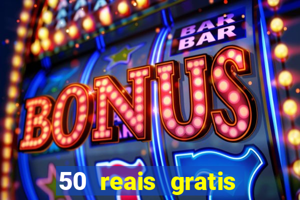 50 reais gratis para apostar