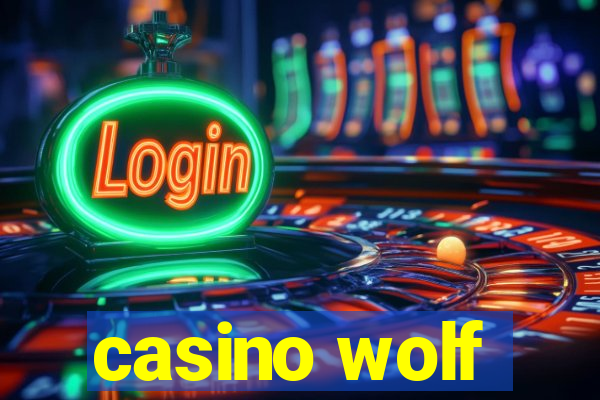 casino wolf