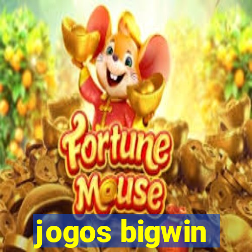 jogos bigwin