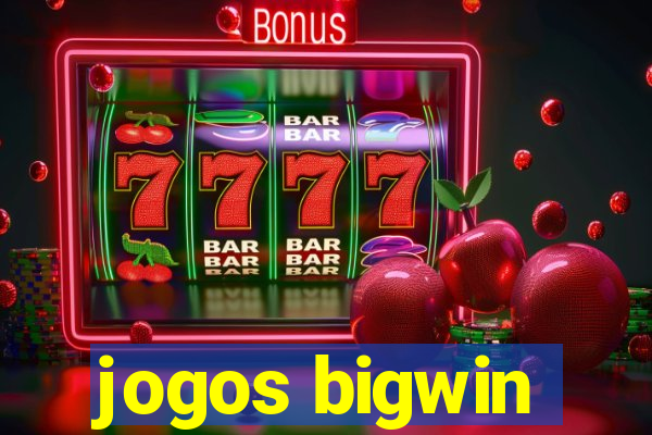 jogos bigwin