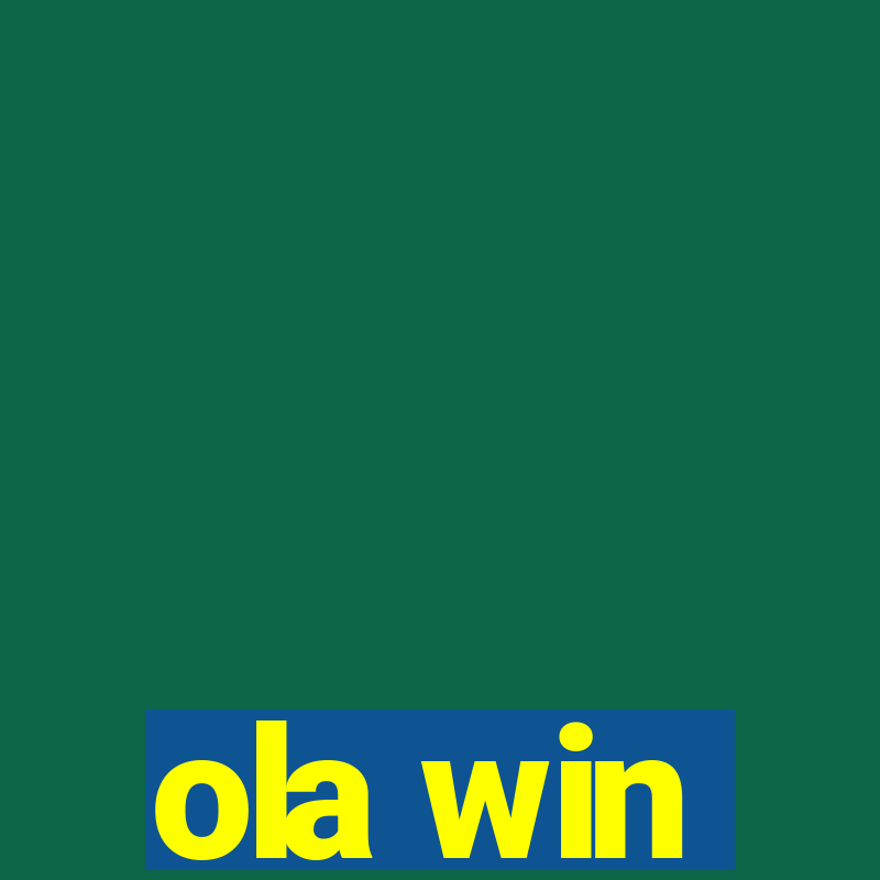 ola win