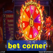 bet corner