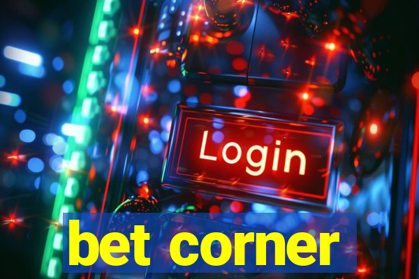 bet corner