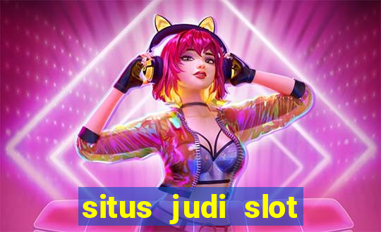 situs judi slot online resmi