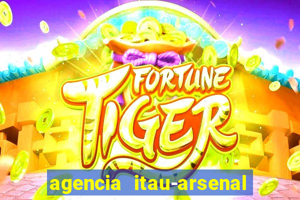 agencia itau-arsenal de marinha