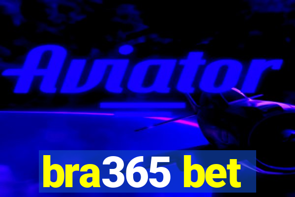 bra365 bet