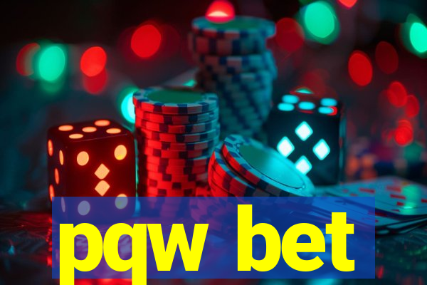 pqw bet