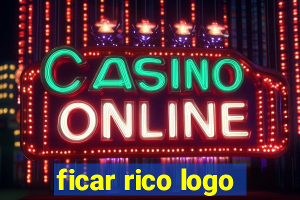 ficar rico logo