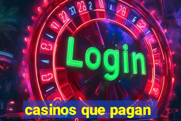 casinos que pagan