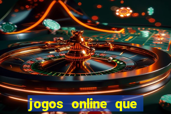 jogos online que realmente pagam dinheiro