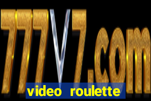 video roulette casino game