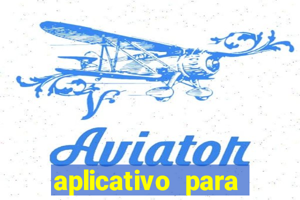 aplicativo para jogar aviator