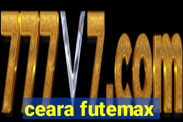 ceara futemax