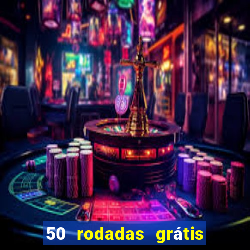 50 rodadas grátis no cadastro