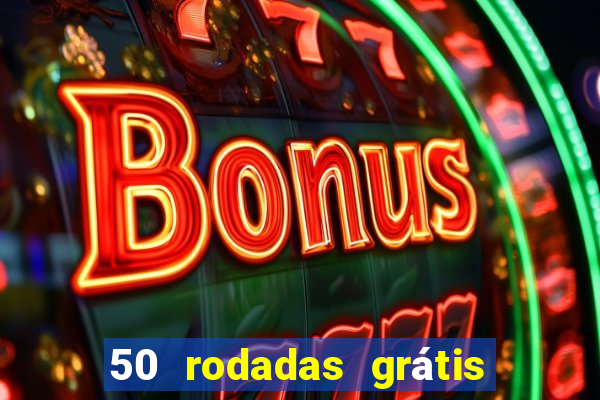 50 rodadas grátis no cadastro