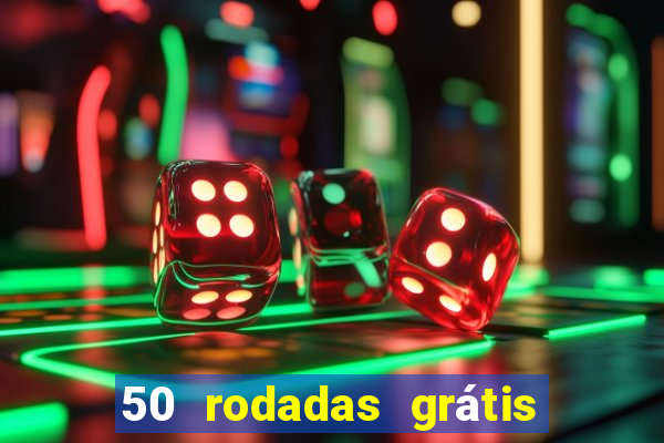 50 rodadas grátis no cadastro