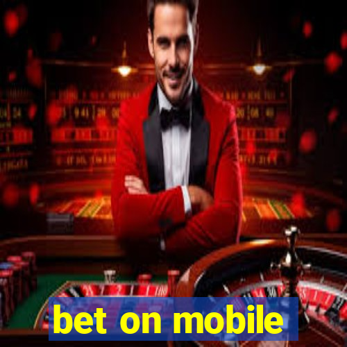 bet on mobile