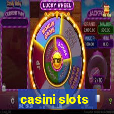 casini slots