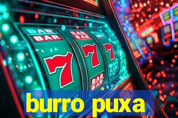 burro puxa