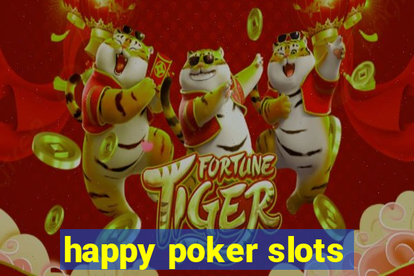 happy poker slots