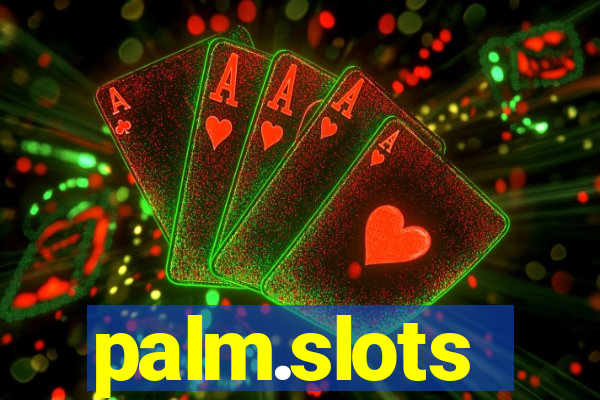 palm.slots