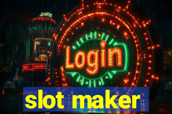 slot maker