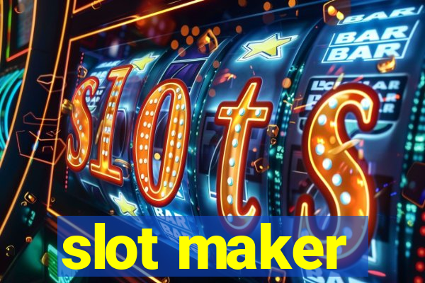 slot maker