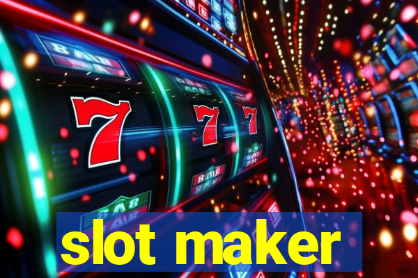 slot maker