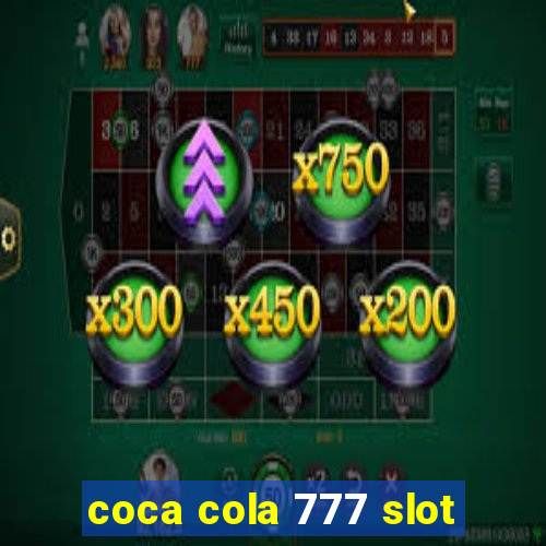 coca cola 777 slot