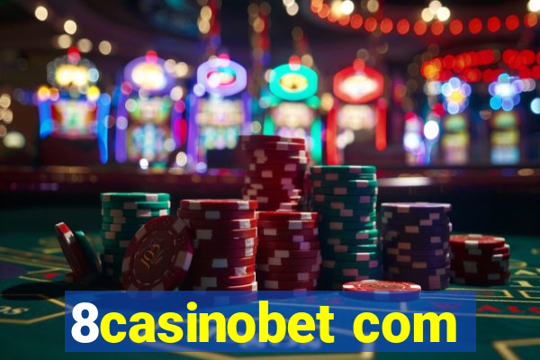 8casinobet com