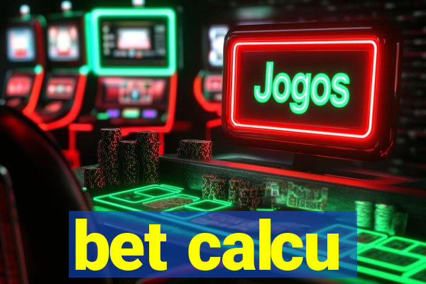 bet calcu