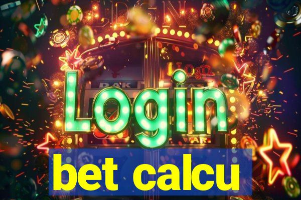 bet calcu