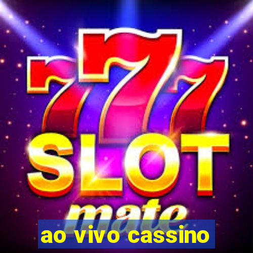 ao vivo cassino