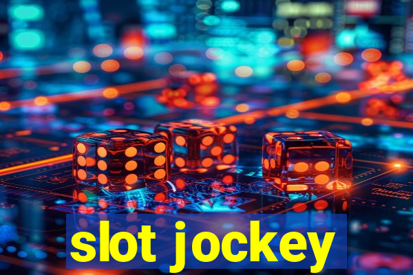 slot jockey