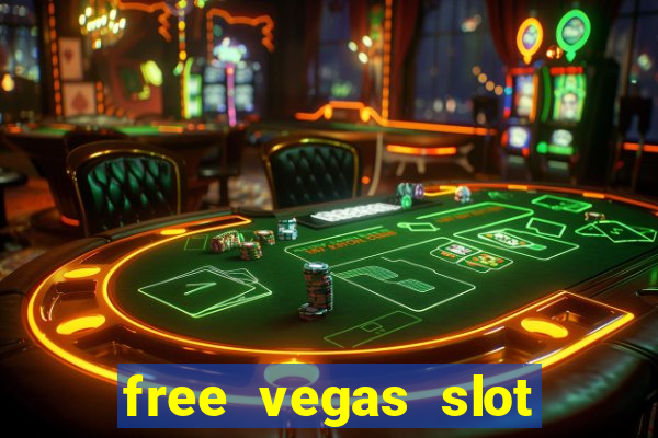 free vegas slot machine games online