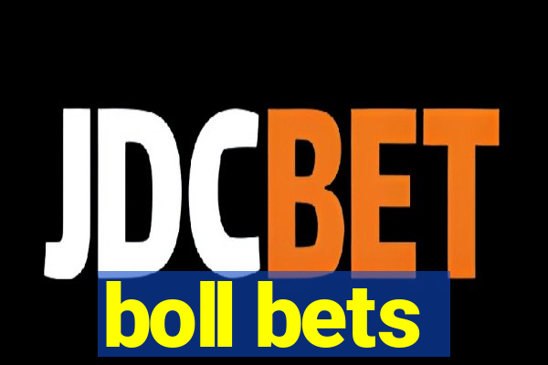 boll bets