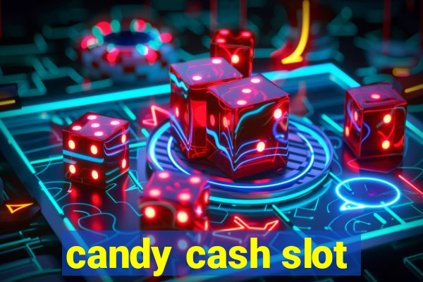 candy cash slot