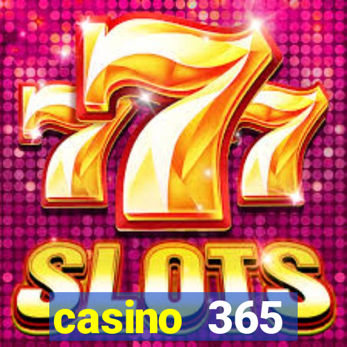 casino 365 online.net casino