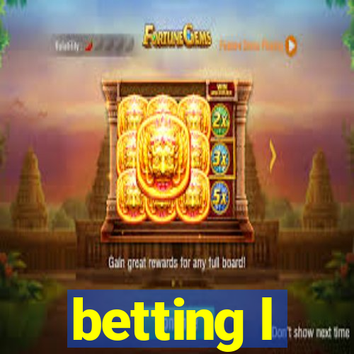 betting l