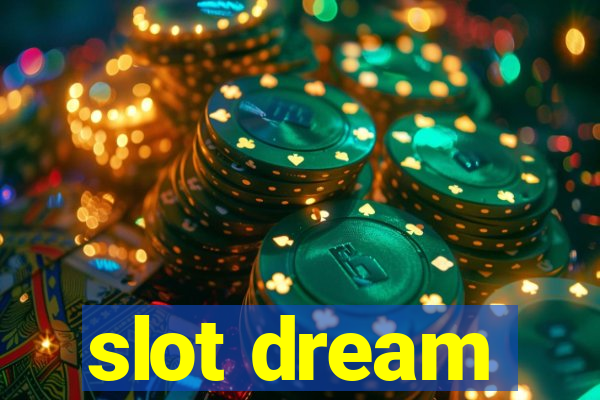 slot dream