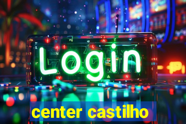 center castilho